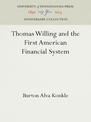 cover image of Thomas Willing and the First American Financial System